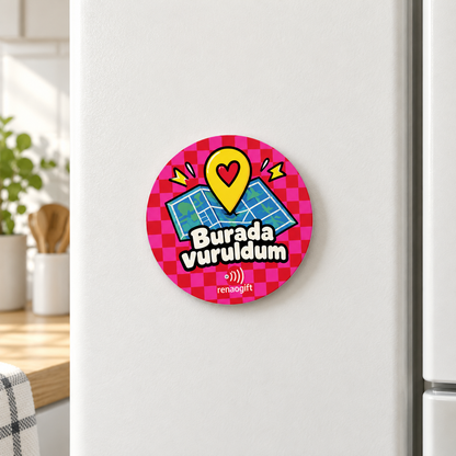Burada Vuruldum – Kişiye Özel Konumlu Magnet
