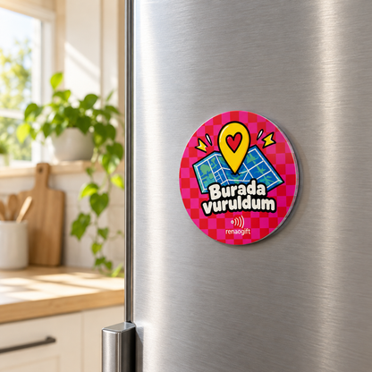 Burada Vuruldum – Kişiye Özel Konumlu Magnet