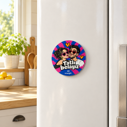 Tatlı Belayız – Kişiye Özel Fotoğraflı Magnet
